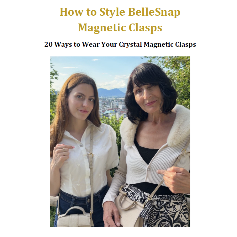 20 Ways to Wear BelleSnap Crystal Magnetic Clasps